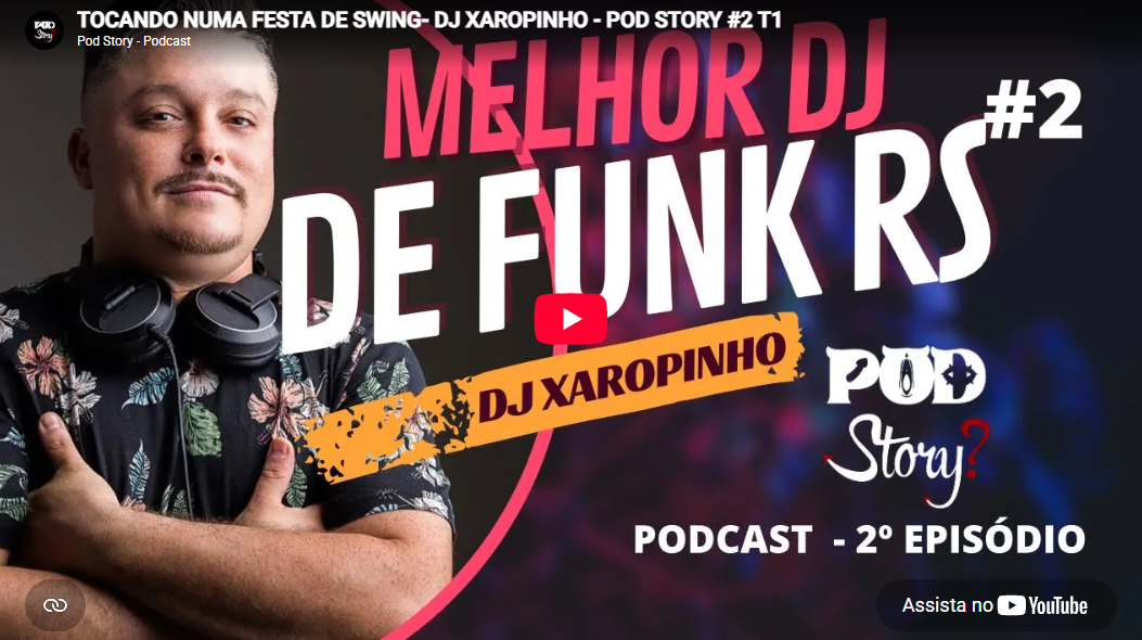 DJ Xaropinho no Podcast #3